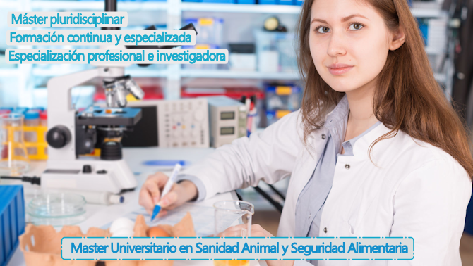 Máster Universitario en Sanidad Animal y Seguridad Alimentaria